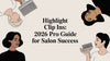 Highlight Clip Ins: 2026 Pro Guide for Salon Success