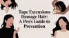 Tape Extensions Damage Hair: A Pro's Guide to Prevention
